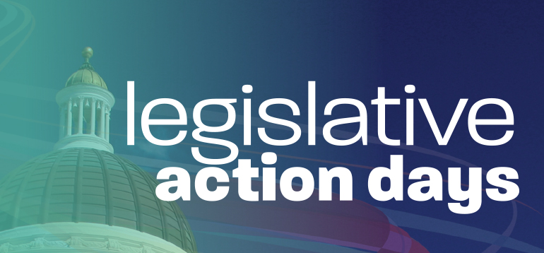 Legislative Action Days.