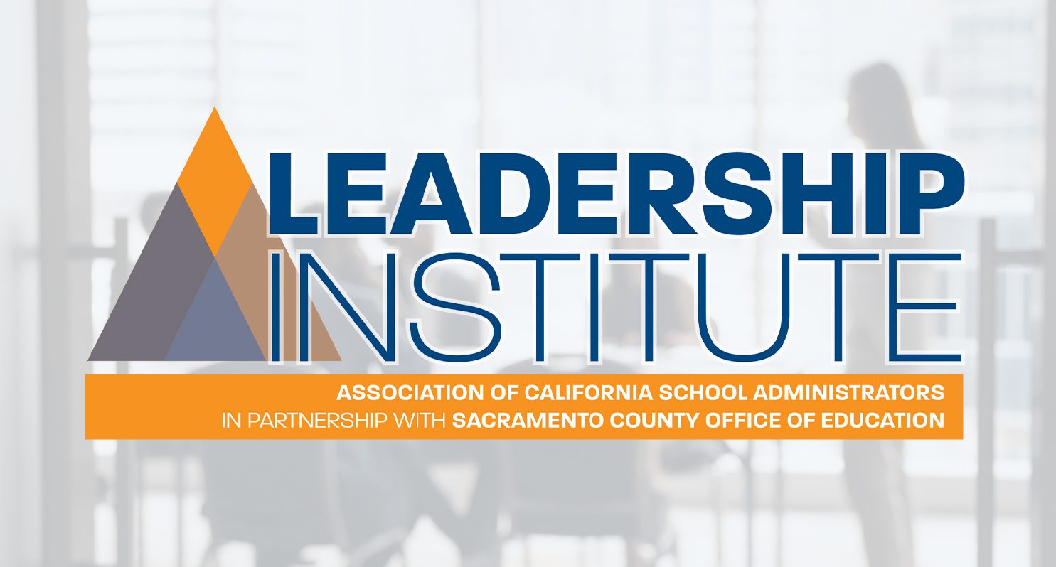 ACSA Leadership Institute Preliminary Administrative Services ...